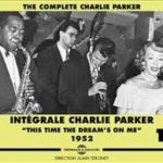 Jazz : Parker, intégrale Volume 11