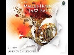 Jazz : The Mallet-Horn Jazz Band
