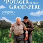 Cinéma : le potager de mon grand-père