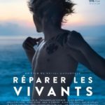 Cinéma : Réparer les vivants