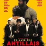 Cinéma : Le gang des Antillais