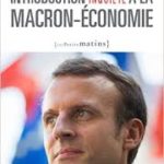 littérature : Introduction inquiète à la Macron-économie