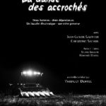 Cinéma : la danse des accrochés