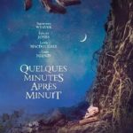 Cinéma : Quelques minutes après minuit