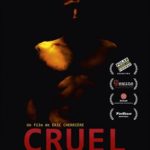 Cinéma : Cruel