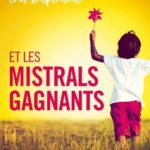 Cinéma : Et les mistrals gagnants