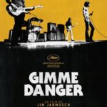 Cinéma : Gimme danger