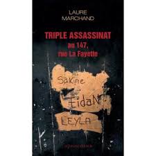 Livres : Triple assassinat au 147 rue la Fayette