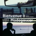 Cinéma : Bienvenue à Madagascar