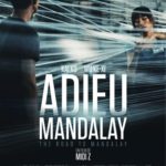 Cinéma : Adieu Mandalay
