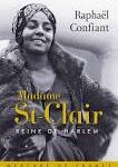 Littérature : Madame Saint Clair, reine de Harlem