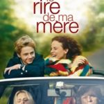 Cinéma : Le rire de ma mère