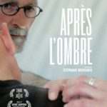 Cinéma : Après l'ombre