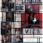 Cinéma : Trains de vie