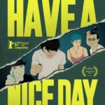 Cinéma : Have a nice day