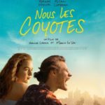 Cinéma : Nous les coyotes