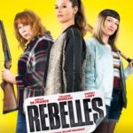 Cinéma : Rebelles