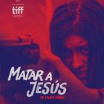 Cinéma : Matar a Jesus
