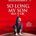 Cinéma : So long my son