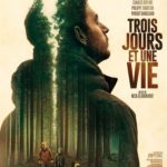 Cinéma : Trois jours et une vie