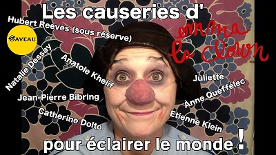 Théâtre : Les causeries d'Emma la Clown