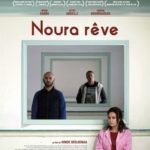 Cinéma : Noura rêve